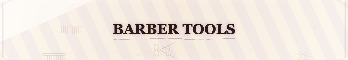 Barber Tools