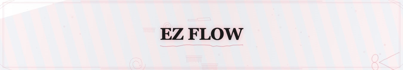Ez Flow