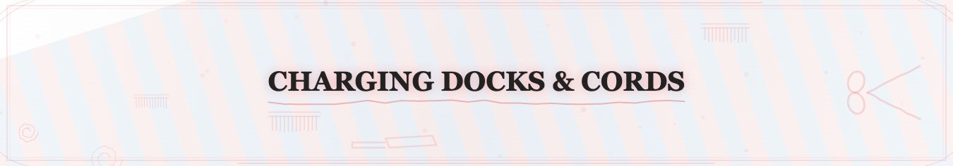 Charging Docks & Cords
