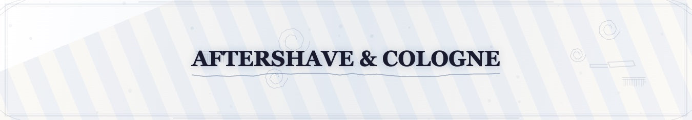 Aftershave & Cologne