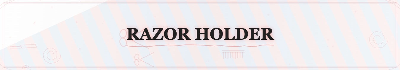 Razor Holder