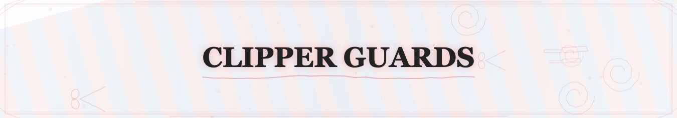 Clipper Guards
