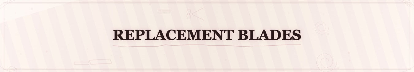 Replacement Blades