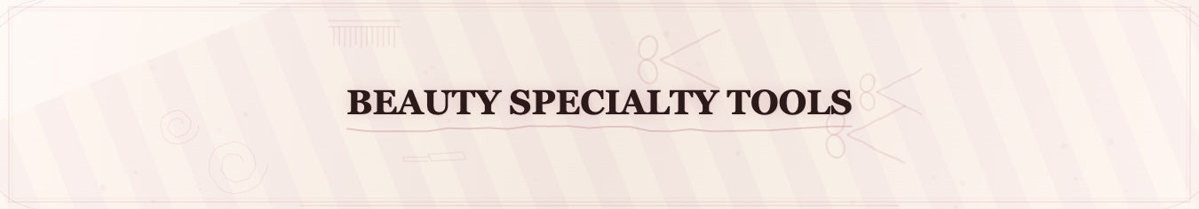 Beauty Specialty Tools