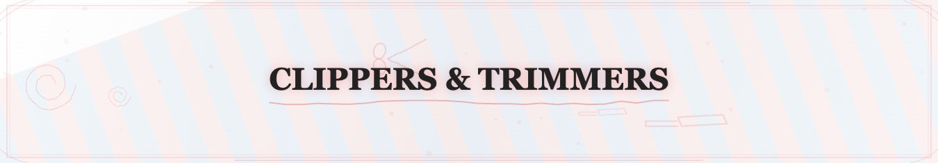 Clippers & Trimmers