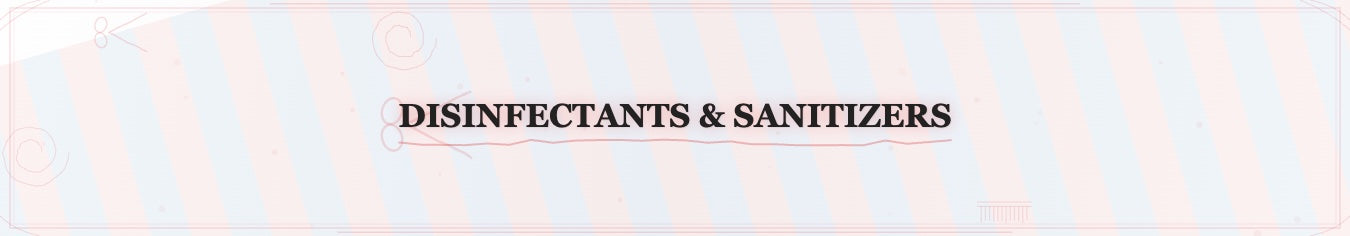 Disinfectants & Sanitizers