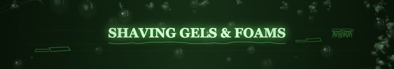 Shaving Gels & Foams
