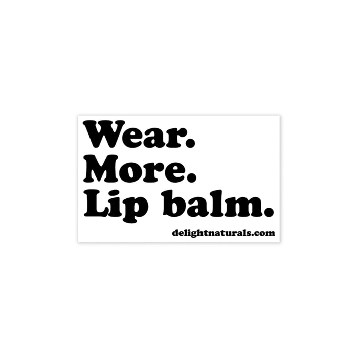 Portez plus de baume à lèvres Sticker