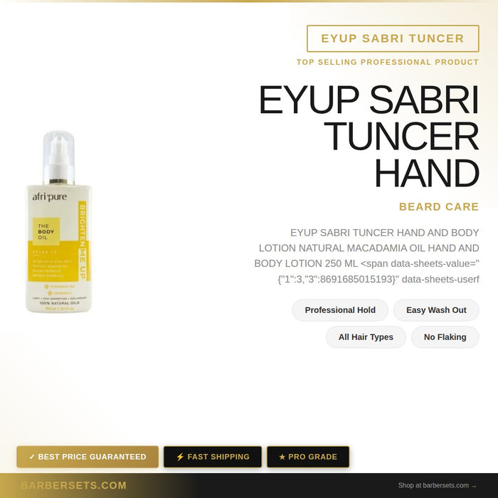 EYUP SABRI TUNCER  HAND AND BODY LOTION  NATURAL MACADAMIA OIL HAND AND BODY LOTION 250 ML  NATURAL  MACADAMIA OIL HAND AND BODY LOTION  250 ML