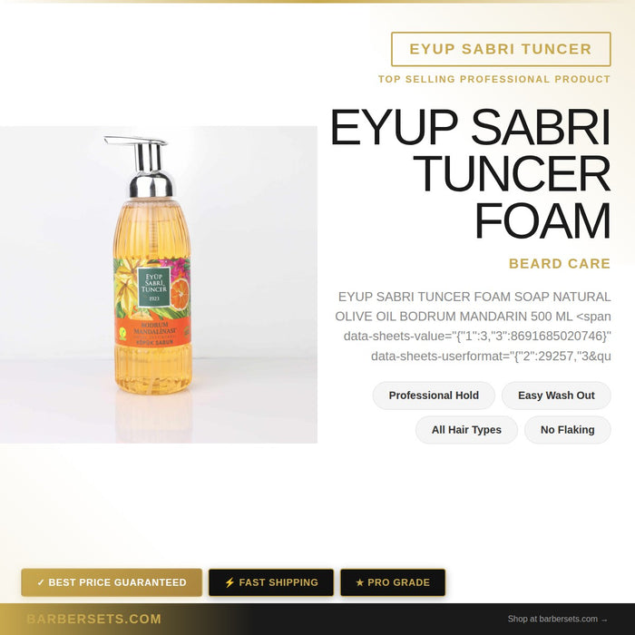 EYUP SABRI TUNCER FOAM SOAP NATURAL OLIVE OIL BODRUM MANDARIN 500 ML  NATURAL OLIVE OIL BODRUM MANDARIN 500 ML
