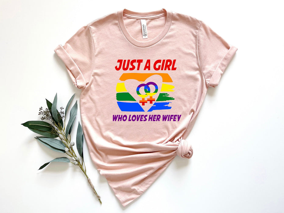 Just A Girl Who Loves Her Wifey shirt 100% Cotton T-shirt High Quality