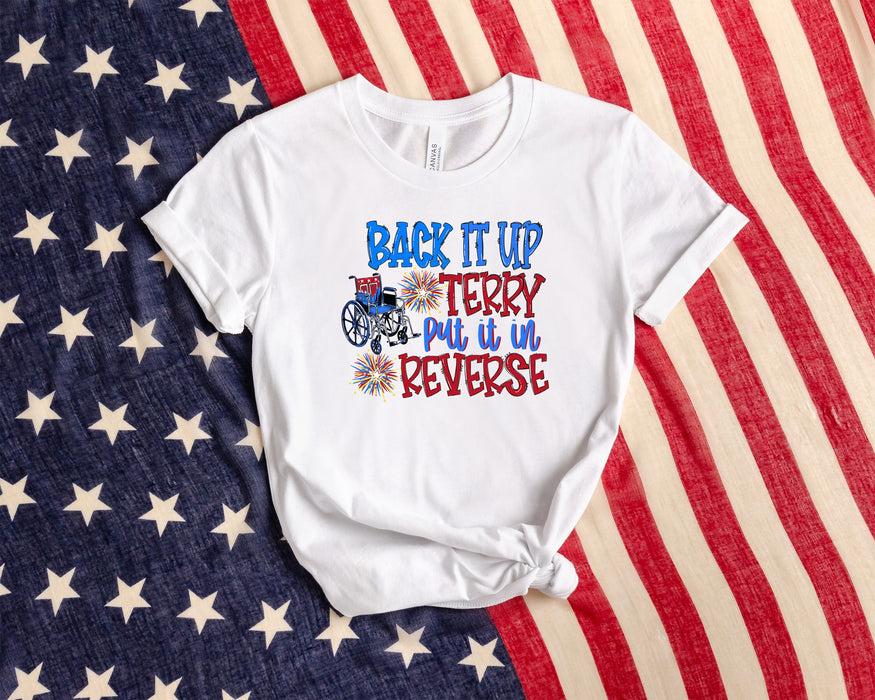 Back It Up Terry Put It In Reverse shirt 100% Cotton T-shirt High Quality