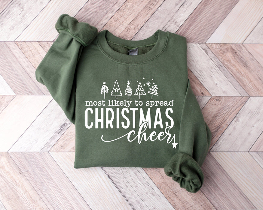 Most Likely To Spread Christmas Cheer shirt 100% Cotton T-shirt High Quality