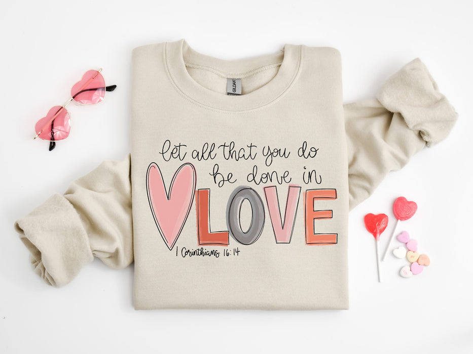 Deja que todo lo que hagas se haga en camiseta de amor, camisa del día de San Valentín para mujeres, linda camisa del día de San Valentín, regalo del día de San Valentín